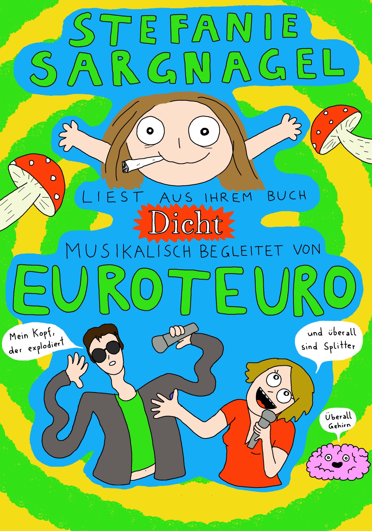 Stefanie
                                          Sargnagel & Euroteuro: Dicht